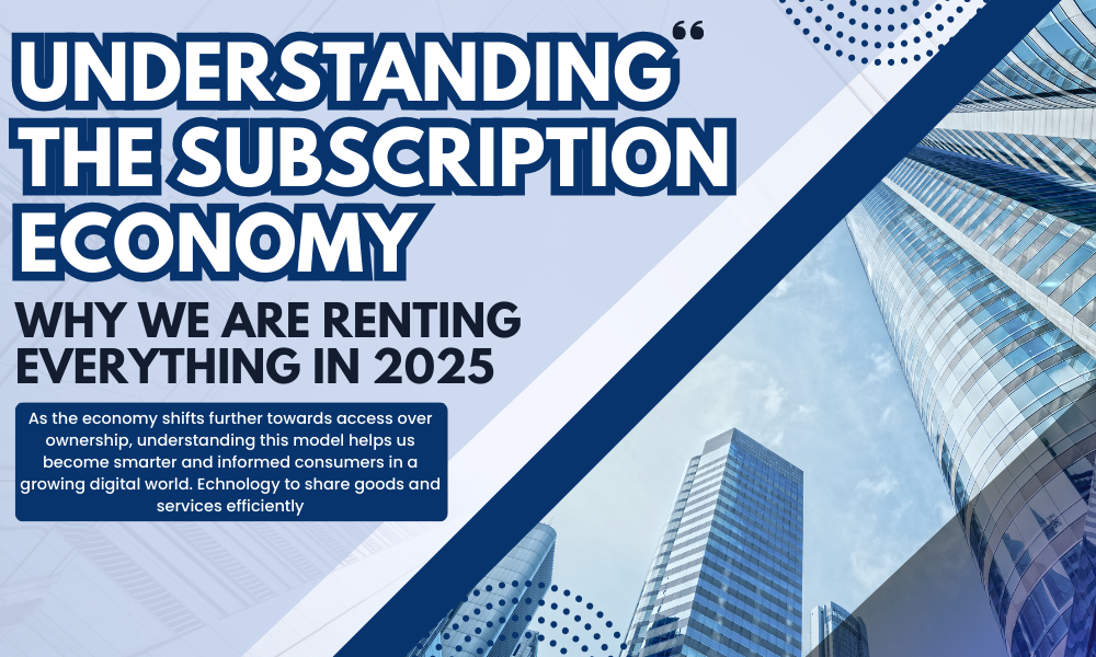 Understanding The Subscription Economy